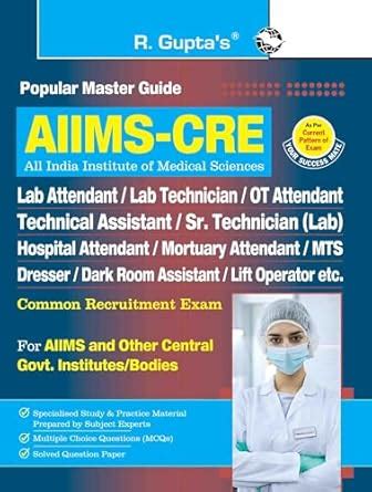 Buy AIIMS-CRE: Lab Attendant/Lab Technician/OT Attendant/Technical ...