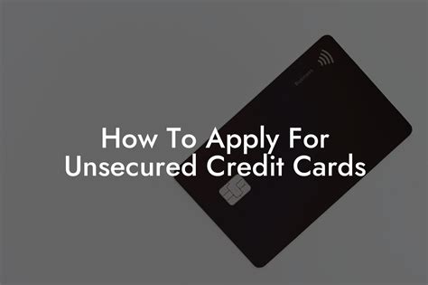 How To Apply For Unsecured Credit Cards - Flik Eco