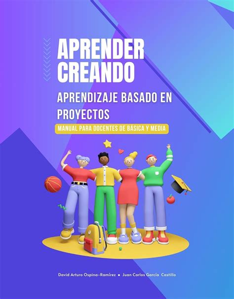 Manual de Aprendizaje Basado en Proyectos para Docentes en Aulas ...