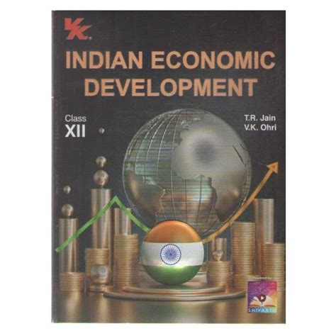 Indian Economic Development For CBSE Class 12 | By T.R. Jain & V.K ...