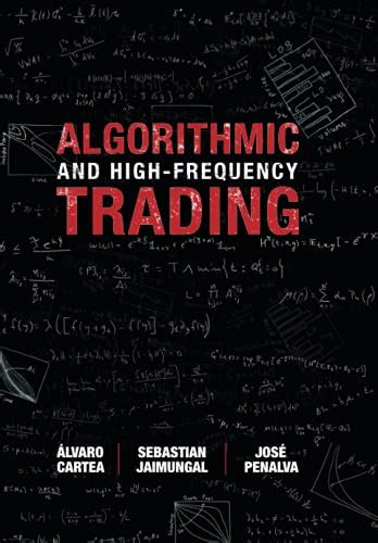 Buy Algorithmic and High-Frequency Trading (Mathematics, Finance and ...