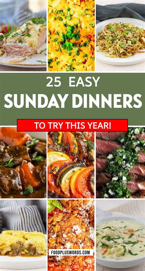 25 Sunday Dinner Ideas to Try This Year | Sunday dinner recipes, Easy ...