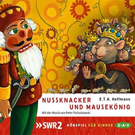Nussknacker und Mausekönig (Audio Download): E. T. A. Hoffmann, Jens ...
