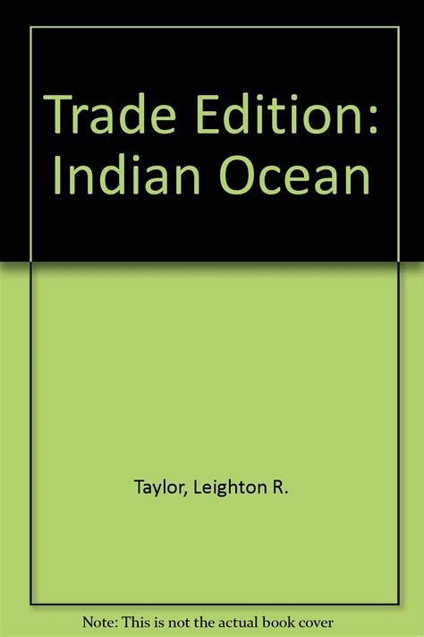 The Indian Ocean : Taylor, Leighton R., Wu, Norbert: Amazon.in: Books
