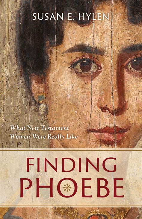 Finding Phoebe: What New Testament Women Were Really Like | Logos Bible ...