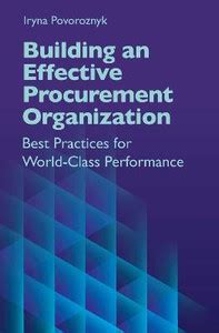 Building an Effective Procurement Organization: Buy Building an ...