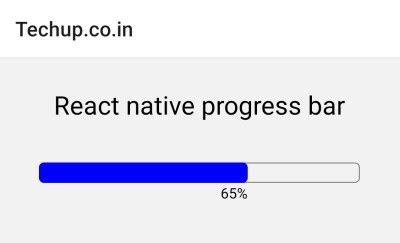 Create Custom Progress bar in React-Native - Techup