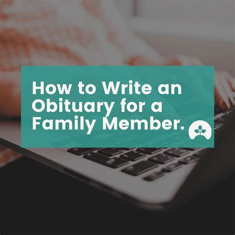 How to Write an Obituary for a Family Member in 4 Steps (with Template ...