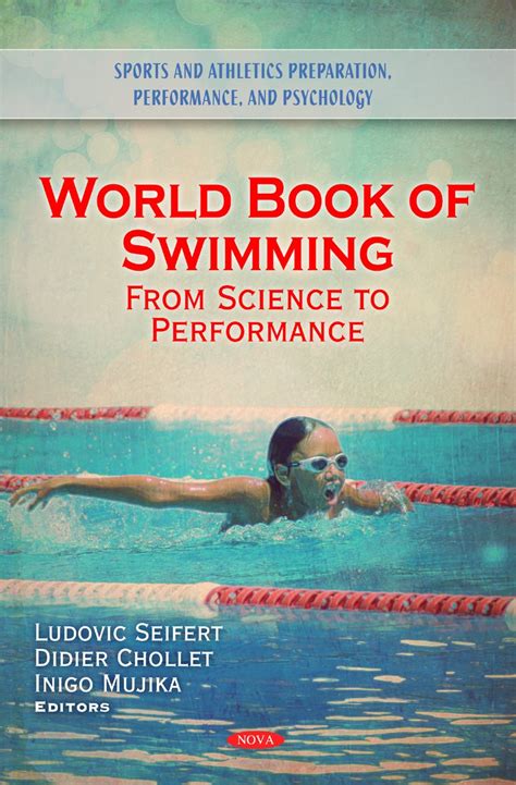 World Book of Swimming: From Science to Performance (Sports and ...
