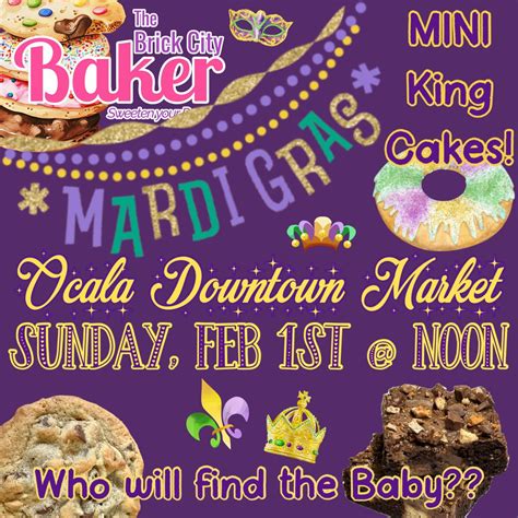 King Cakes & Beads @ Ocala Downtown Market, Downtown Ocala, 1 February ...
