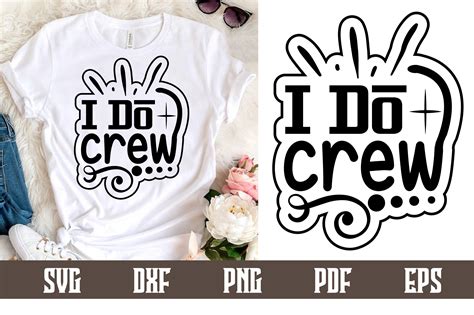 I DO CREW Svg Design Graphic by belysvgbundlefiles · Creative Fabrica
