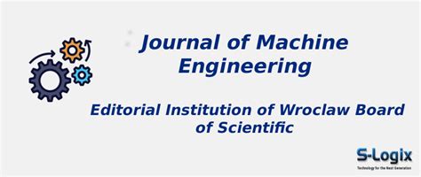 Journal of Machine Engineering Editorial Institution of Wroclaw Board ...