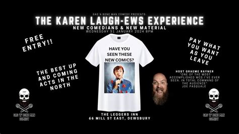 The Karen Laugh-ews Experience, Leggers Inn, Dewsbury, 31 January 2024 ...