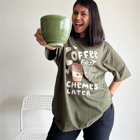 Coffee First Schemes Later Oversized T-shirts – Cute Stuff Co.