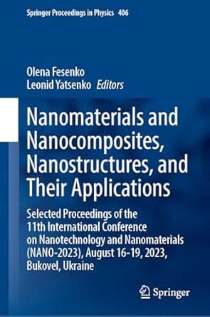 Nanomaterials and Nanocomposites, Nanostructures and Their Applications ...