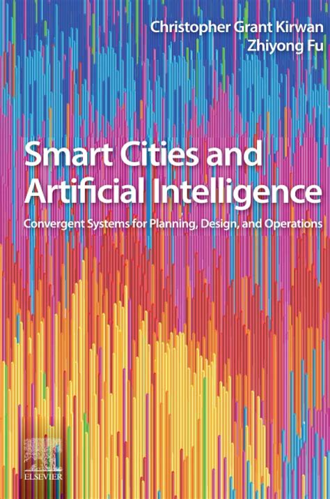 Buy Smart Cities and Artificial Intelligence: Convergent Systems for ...