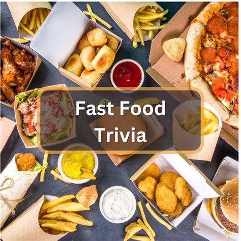 30 Iconic Fast Food Trivia Questions and Answers - Everything Trivia