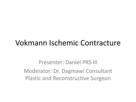 Volkmann Ischemic Contracture plastic .pptx