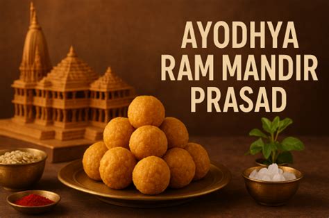 Ayodhya Ram Mandir Prasad – A Sacred Offering in the City of Lord Rama ...