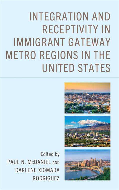 Buy Integration and Receptivity in Immigrant Gateway Metro Regions in ...