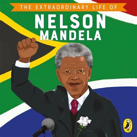 The Extraordinary Life of Nelson Mandela by E. L. Norry, Ashley Evans ...