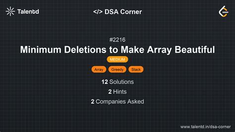 2216. Minimum Deletions to Make Array Beautiful - Medium | DSA Corner ...