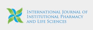 International Journal of Institutional Pharmacy and Life Sciences