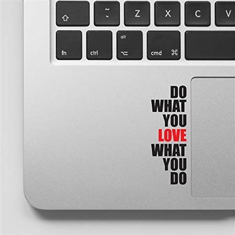 SIGN EVER Do What You Love What You Do Quotes Laptop Sticker for ...