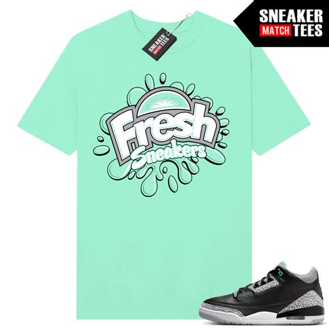 Jordan 3 Green Glow Sneaker Tees Match Green Glow Shirt Fresh Sneakers