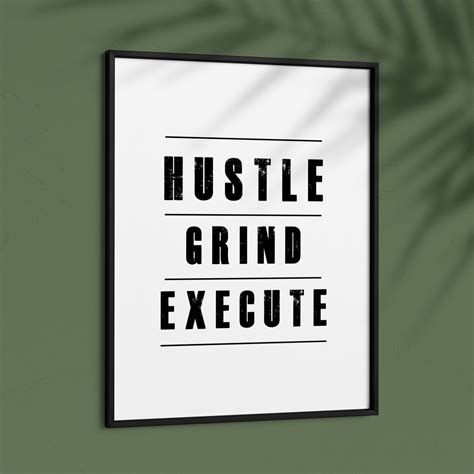 Hustle Grind & Execute Inspirational Poster – Nook At You