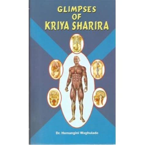 Glimpses of Kriya Sharira