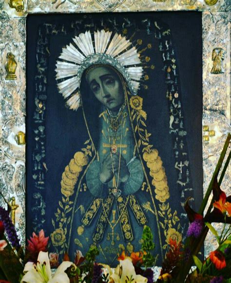 All about Mary. - Nuestra Señora de Soledad The image of Our Lady of...