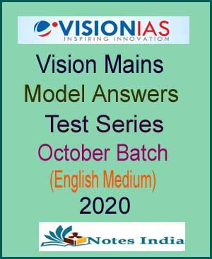 Vision IAS - Vision Mains Model Answers Test Series 2020 October Batch ...