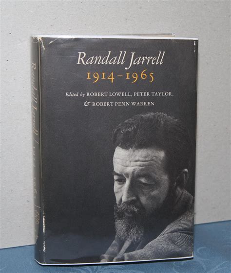 Randall Jarrell 1914 - 1965 de ( Jarrell, Randall ) edited by Lowell ...