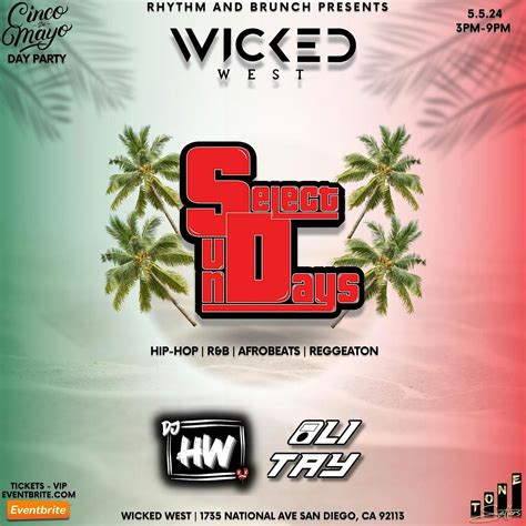 Rhythm&Brunch SD Presents: Select Sunday on Cinco De Mayo at Wicked ...