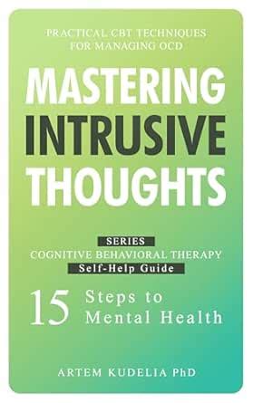 Mastering Intrusive Thoughts: Practical CBT Techniques for Managing OCD ...