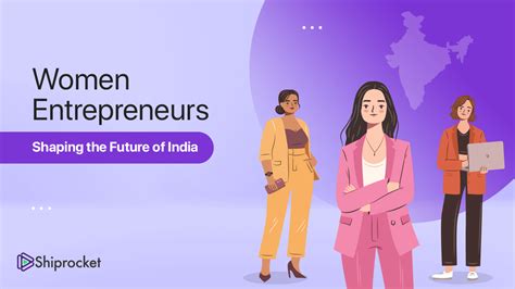 இந்தியாவின் எதிர்காலத்தை வடிவமைக்கும் பெண் தொழில்முனைவோர் - ஷிப்ரோக்கெட்