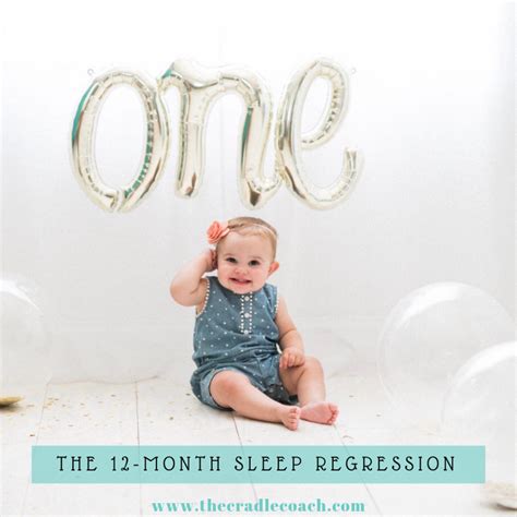 The 12-Month Sleep Regression – Welcome to The Cradle Coach