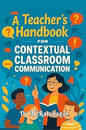 Buy A Teacher's Handbook for Contextual Classroom Communication Book ...