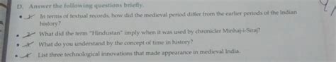 D. Answer the following questions briefly. In terms of textual records,