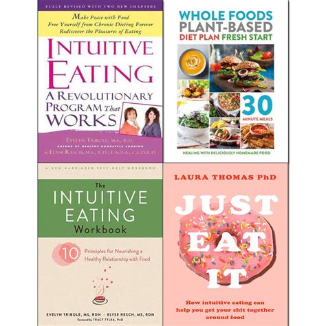Intuitive Eating, Workbook, Just Eat It and Whole Foods Plant-Based ...