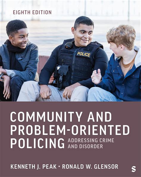 Community and Problem-Oriented Policing: Addressing Crime and Disorder ...