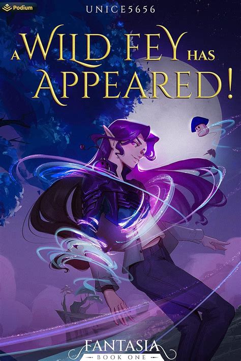 A Wild Fey Has Appeared!: A Slice-of-life Litrpg: 1 (Fantasia ...