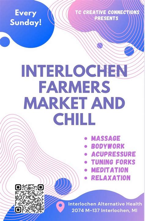 Interlochen Farmers Market and Chill , Interlochen Alternative Health ...