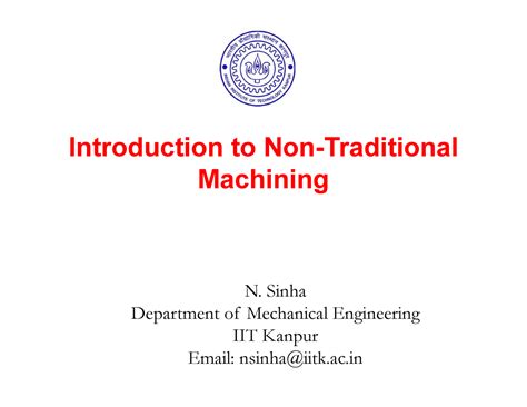 Non-traditional-machining - Basic Engineering Mechanics - IIT Kharagpur ...
