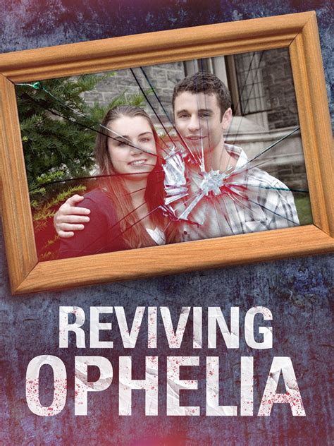 Reviving Ophelia Movie