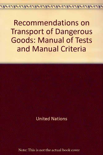 Buy Manual of Tests and Criteria (Recommendations on the Transport of ...