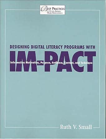 Buy Designing Digital Literacy Programs with IM-PACT: Information ...