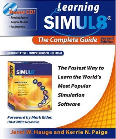 Learning SIMUL8: The Complete Guide, Second Edition : W. Jaret Hauge, N ...