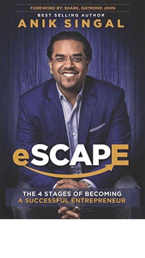 eSCAPE: The 4 Stages of Becoming A Successful Entrepreneur by Anik ...